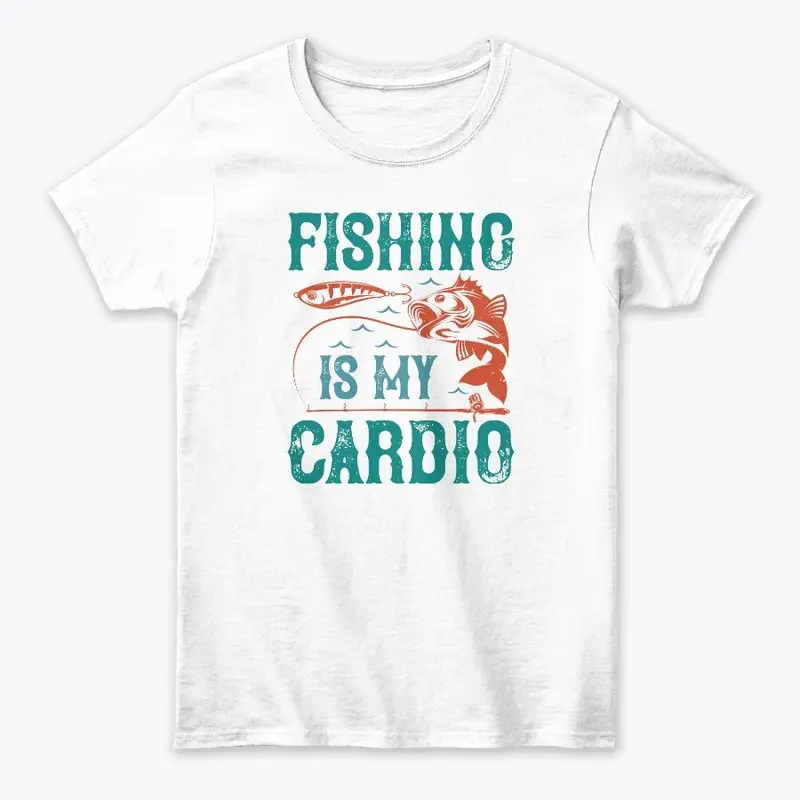 Fishing Is My Cardio