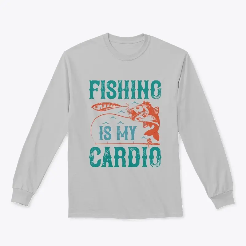 Fishing Is My Cardio